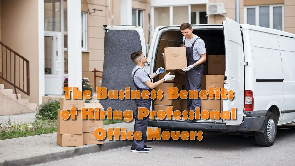 The Business Benefits of Hiring Professional Office Movers