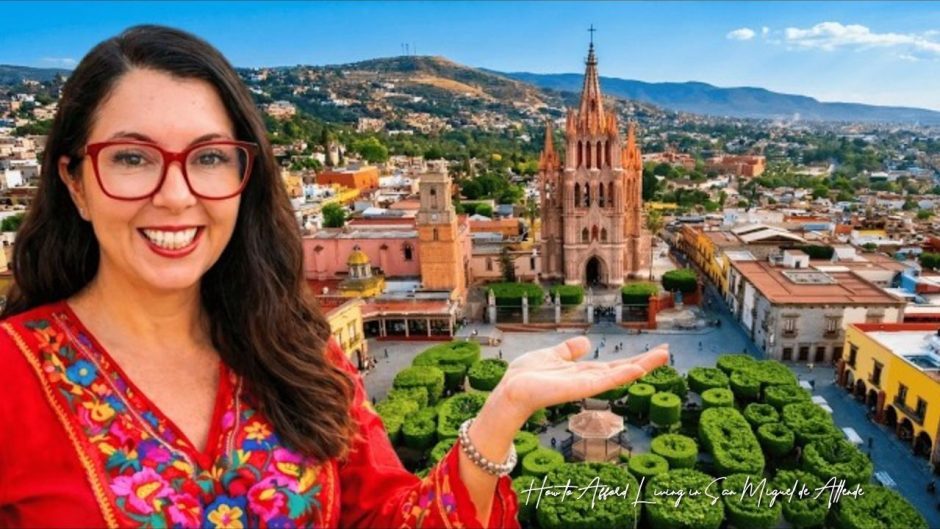 How to Afford Living in San Miguel de Allende